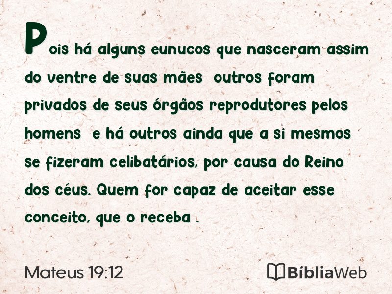 Mateus 19:12 em imagem para compartilhar