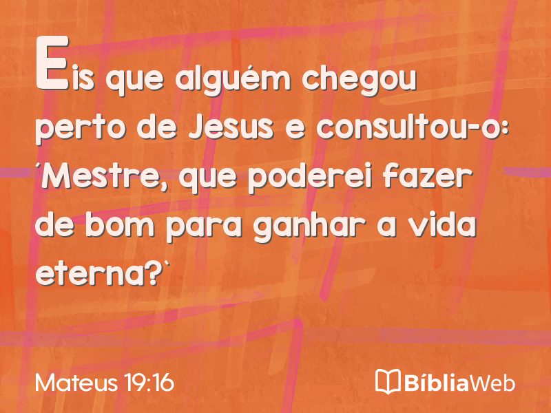 Mateus 19:16 em imagem para compartilhar