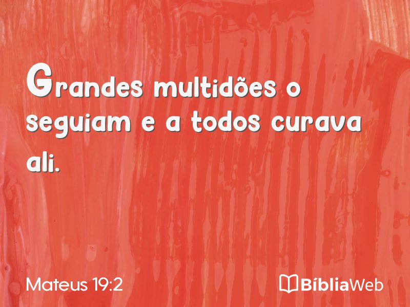 Mateus 19:2 em imagem para compartilhar