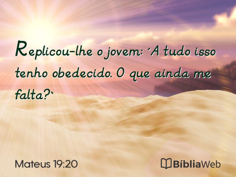 Mateus 19:20 em imagem para compartilhar