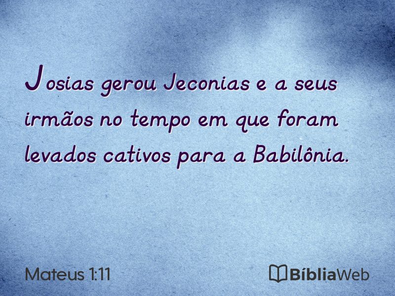 Mateus 1:11 em imagem para compartilhar