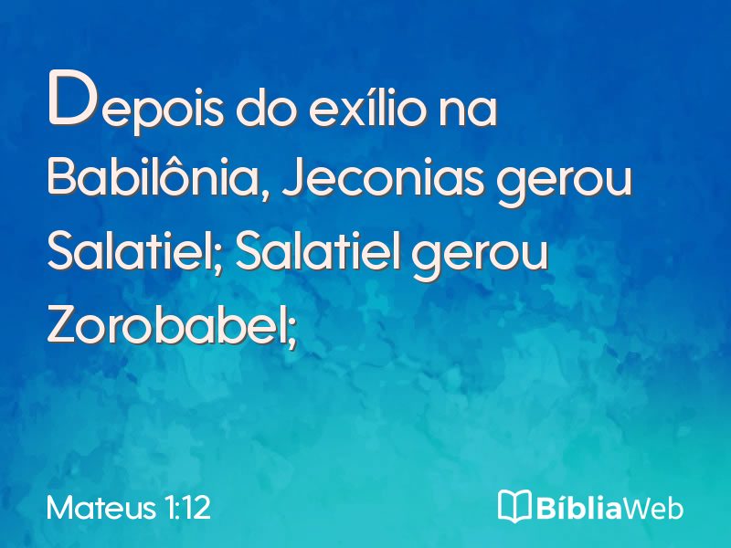 Mateus 1:12 em imagem para compartilhar