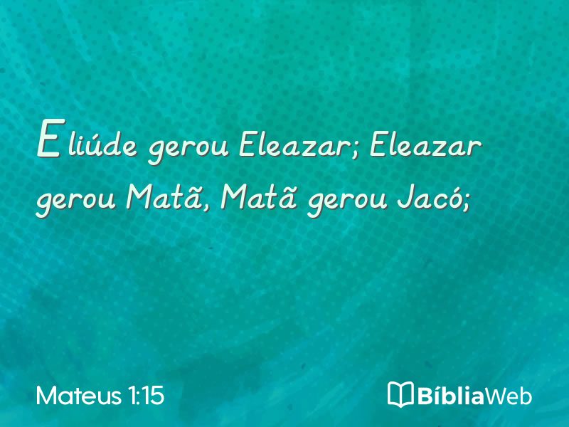 Mateus 1:15 em imagem para compartilhar