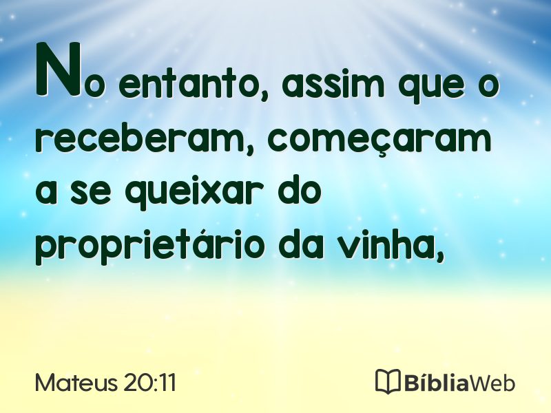 Mateus 20:11 em imagem para compartilhar