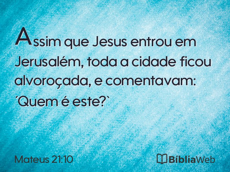 Mateus 21:10 em imagem para compartilhar