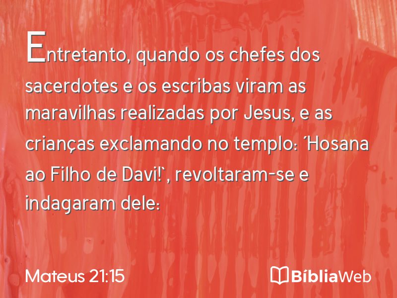 Mateus 21:15 em imagem para compartilhar