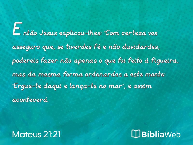 Mateus 21:21 em imagem para compartilhar