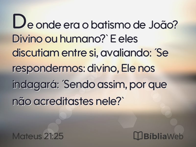 Mateus 21:25 em imagem para compartilhar
