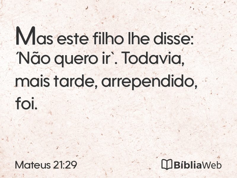 Mateus 21:29 em imagem para compartilhar