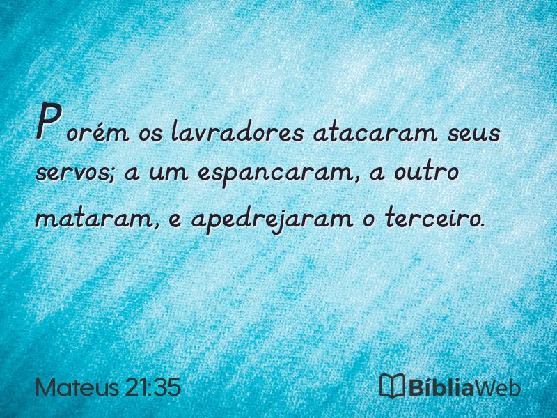 Mateus 21:35 em imagem para compartilhar