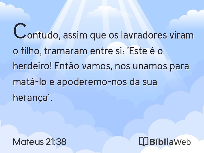 Mateus 21:38 em imagem para compartilhar