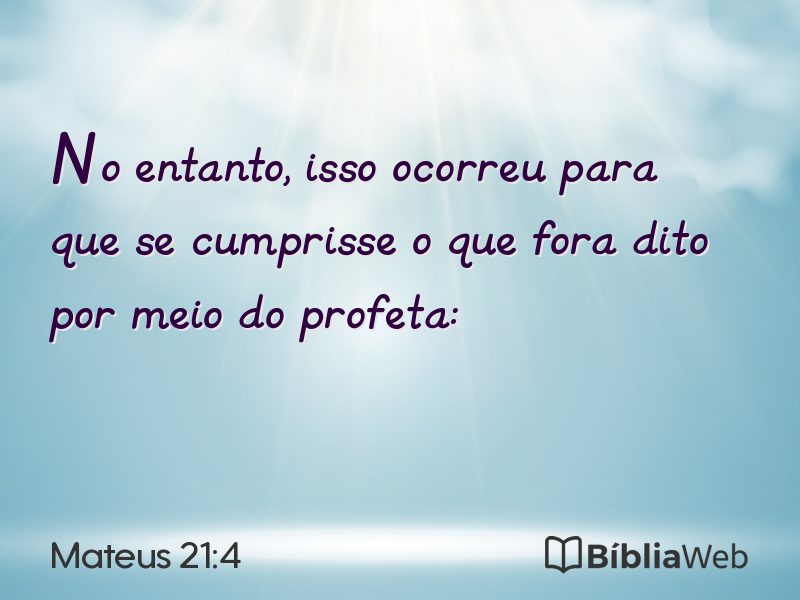 Mateus 21:4 em imagem para compartilhar
