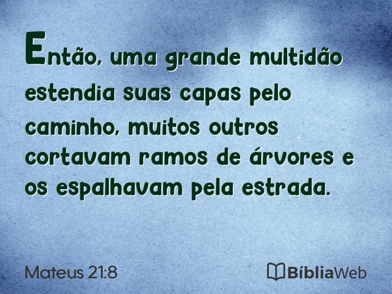 Mateus 21:8 em imagem para compartilhar
