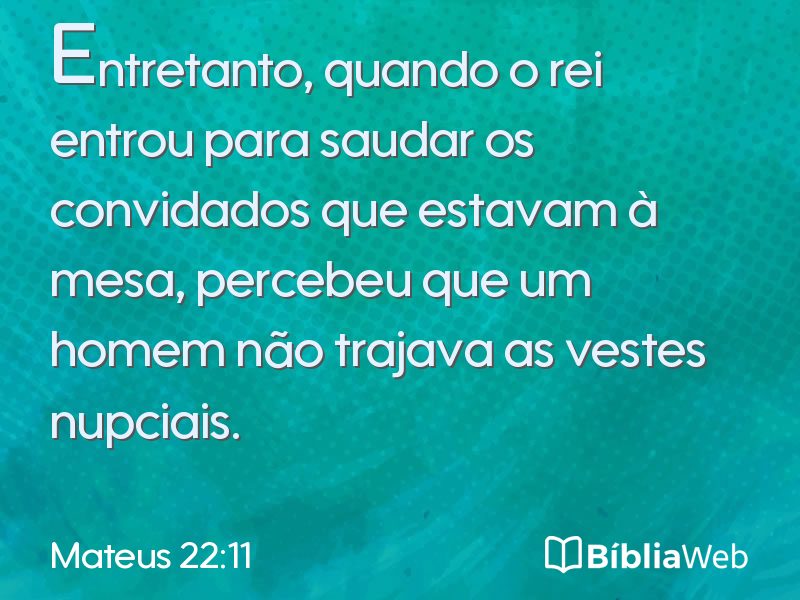 Mateus 22:11 em imagem para compartilhar