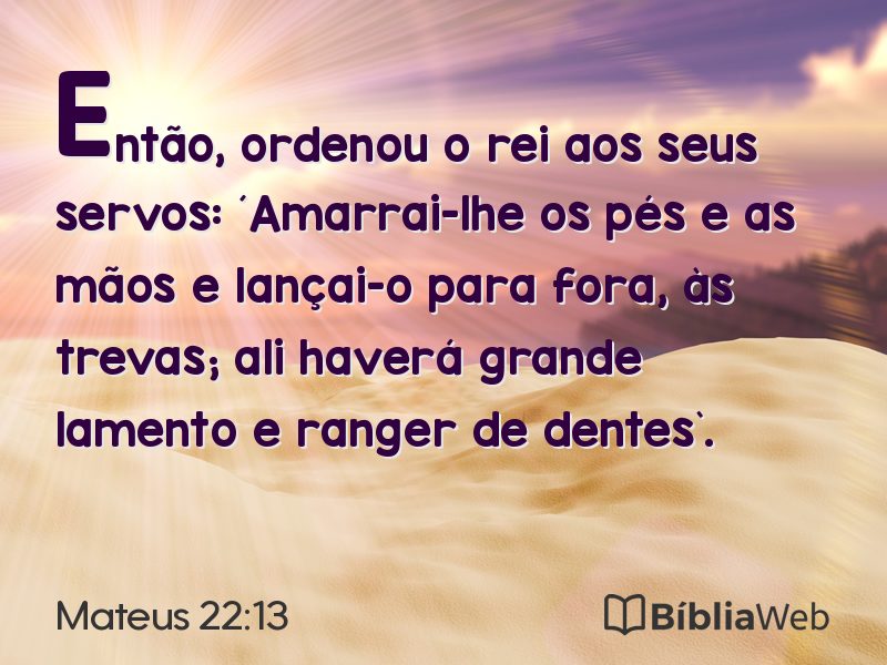 Mateus 22:13 em imagem para compartilhar