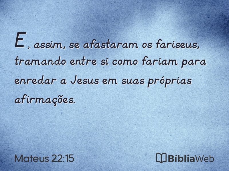 Mateus 22:15 em imagem para compartilhar