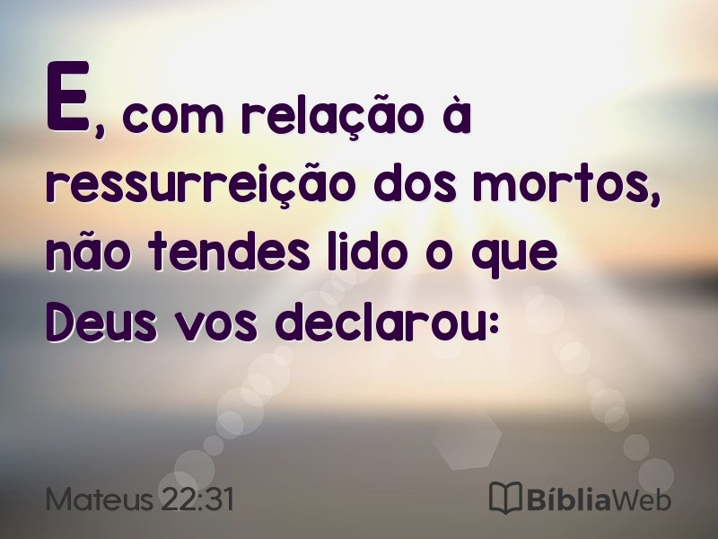 Mateus 22:31 em imagem para compartilhar