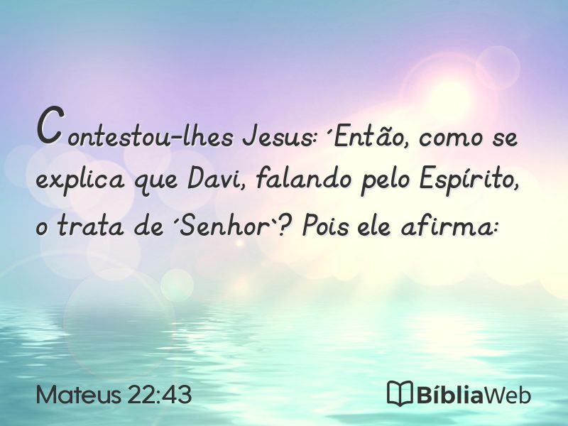 Mateus 22:43 em imagem para compartilhar