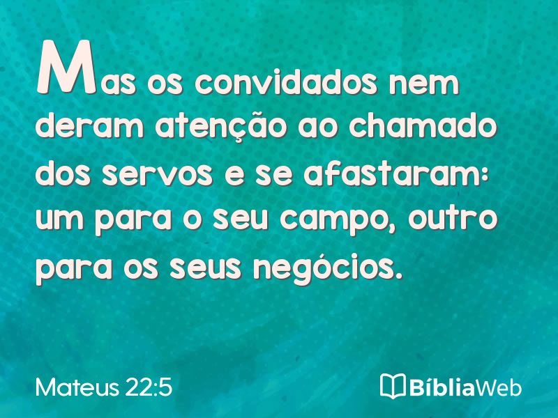 Mateus 22:5 em imagem para compartilhar