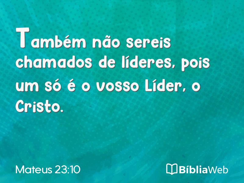 Mateus 23:10 em imagem para compartilhar