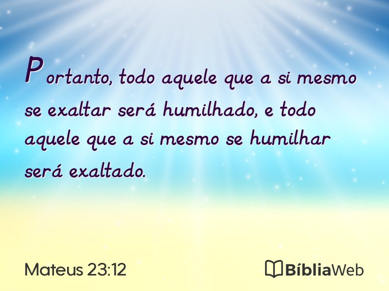 Mateus 23:12 em imagem para compartilhar