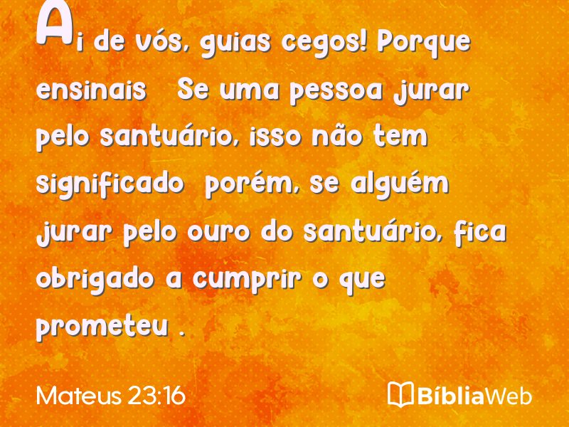 Mateus 23:16 em imagem para compartilhar