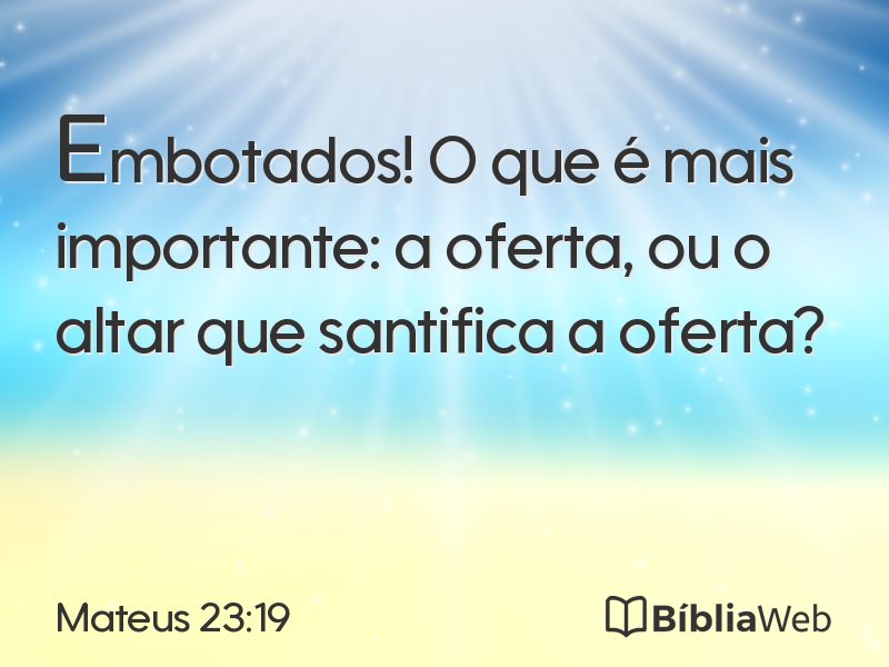 Mateus 23:19 em imagem para compartilhar
