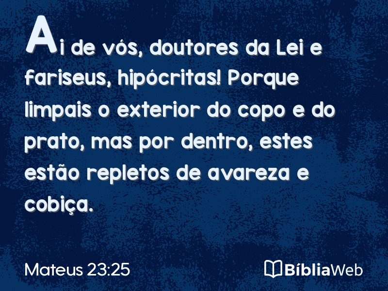 Mateus 23:25 em imagem para compartilhar