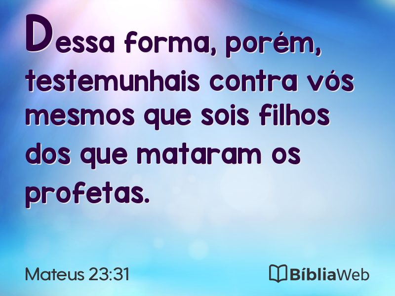 Mateus 23:31 em imagem para compartilhar