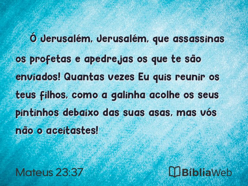 Mateus 23:37 em imagem para compartilhar