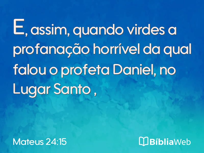 Mateus 24:15 em imagem para compartilhar