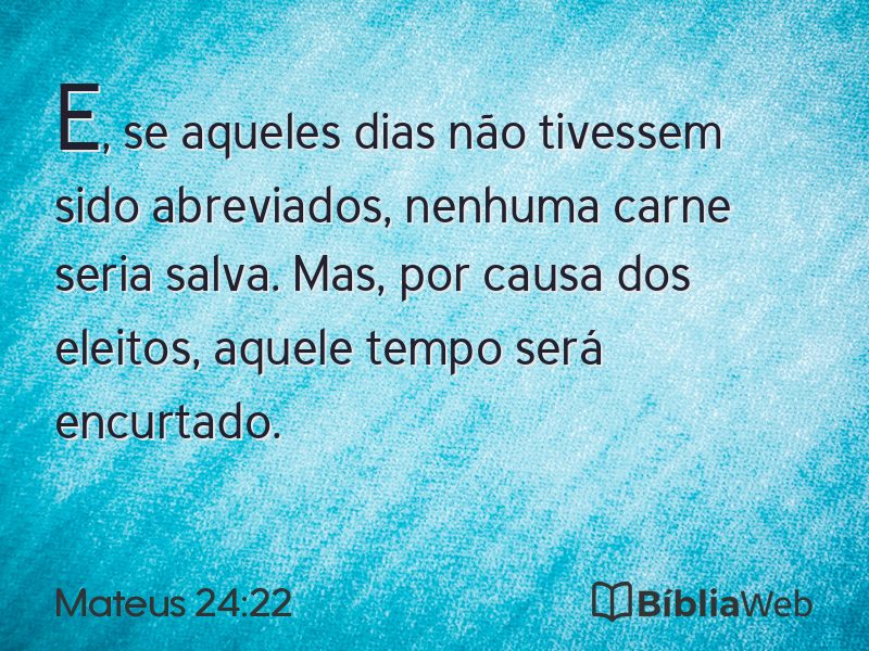 Mateus 24:22 em imagem para compartilhar