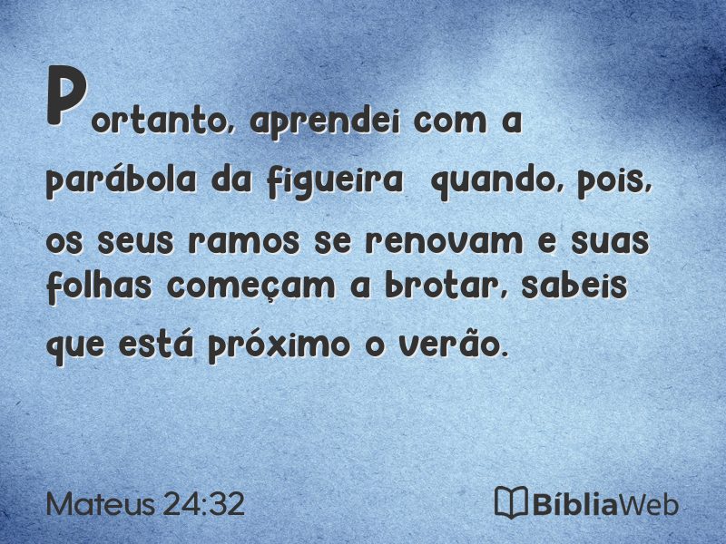 Mateus 24:32 em imagem para compartilhar