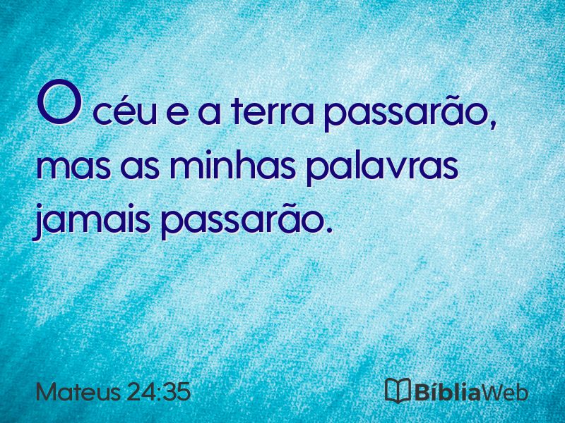 Mateus 24:35 em imagem para compartilhar