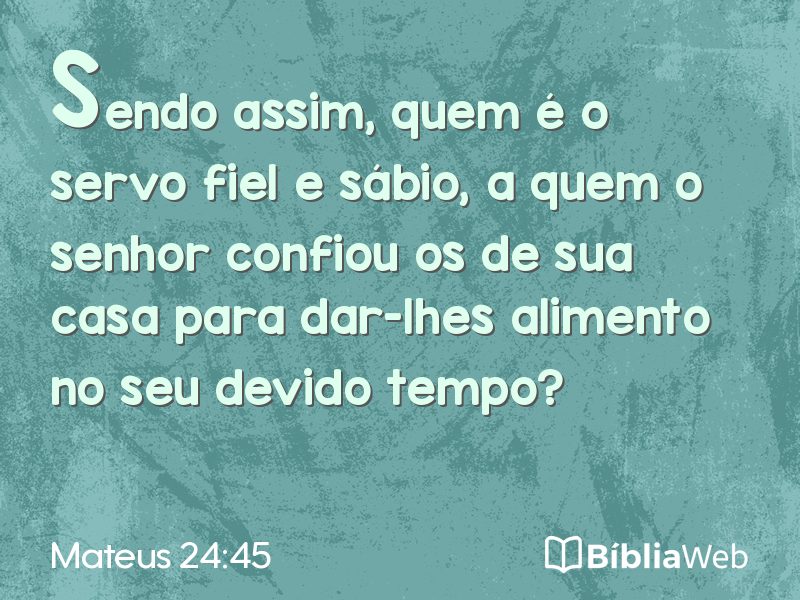 Mateus 24:45 em imagem para compartilhar
