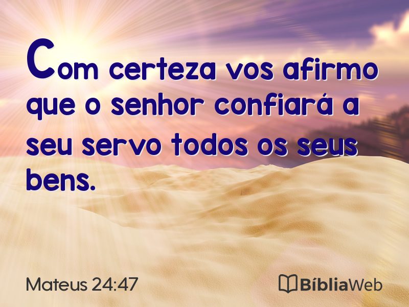 Mateus 24:47 em imagem para compartilhar