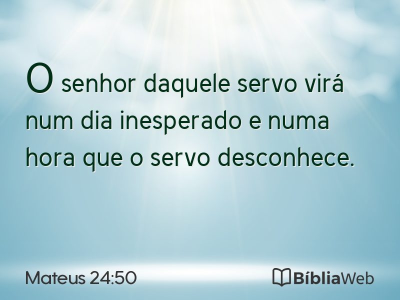 Mateus 24:50 em imagem para compartilhar