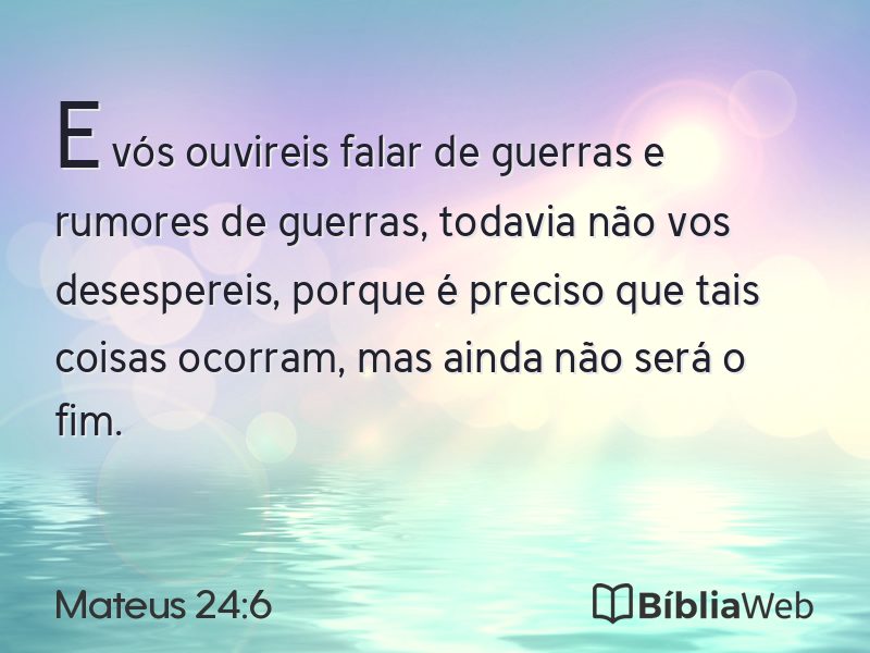 Mateus 24:6 em imagem para compartilhar