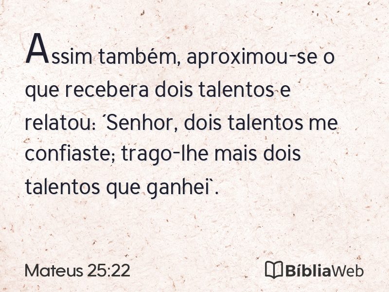 Mateus 25:22 em imagem para compartilhar