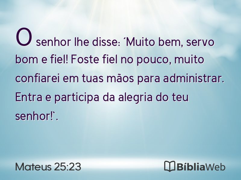 Mateus 25:23 em imagem para compartilhar