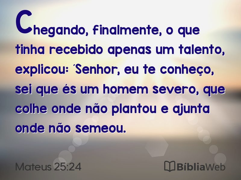 Mateus 25:24 em imagem para compartilhar