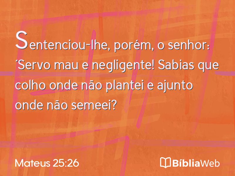 Mateus 25:26 em imagem para compartilhar