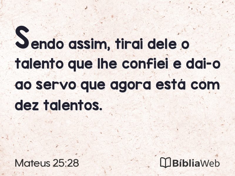 Mateus 25:28 em imagem para compartilhar