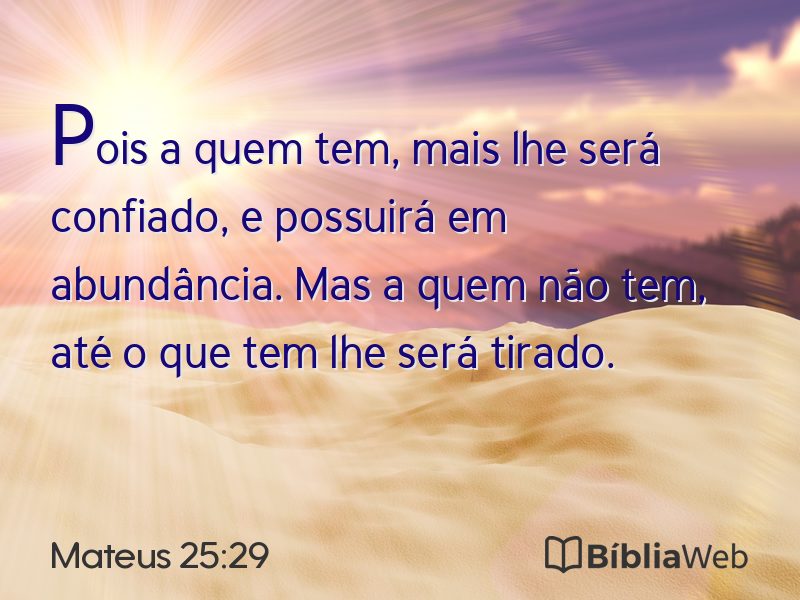 Mateus 25:29 em imagem para compartilhar