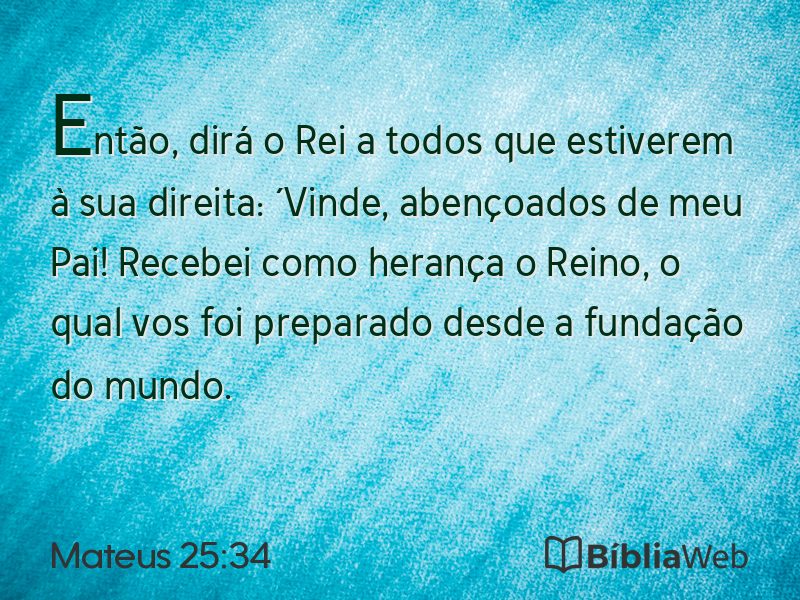 Mateus 25:34 em imagem para compartilhar