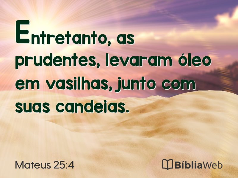 Mateus 25:4 em imagem para compartilhar