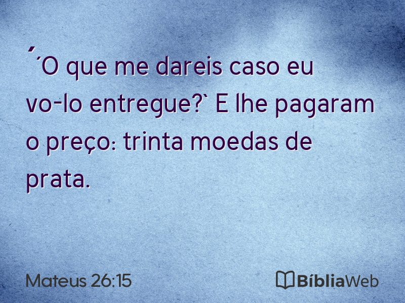 Mateus 26:15 em imagem para compartilhar