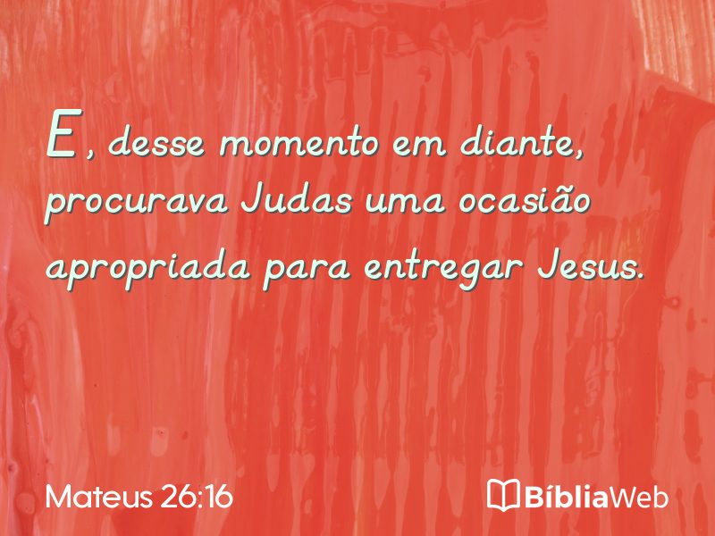 Mateus 26:16 em imagem para compartilhar