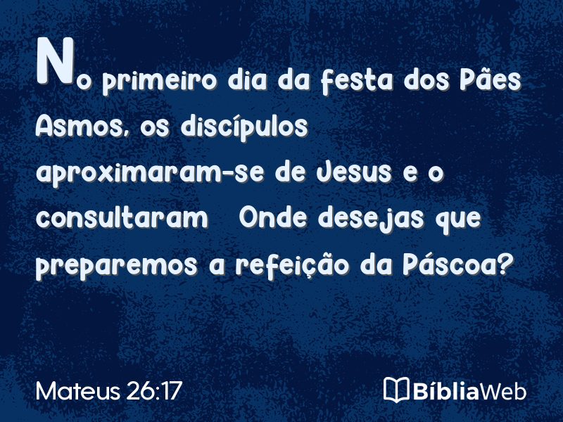 Mateus 26:17 em imagem para compartilhar