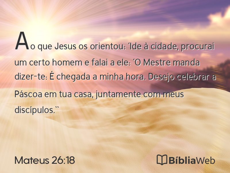 Mateus 26:18 em imagem para compartilhar